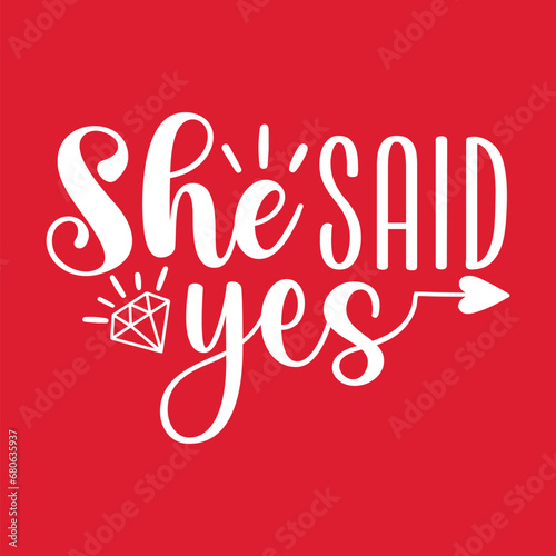 She Said Yes