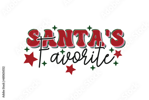 Santa's Favorite Winter Christmas T-Shirt EPS Design. Retro Typography T-shirt Design
