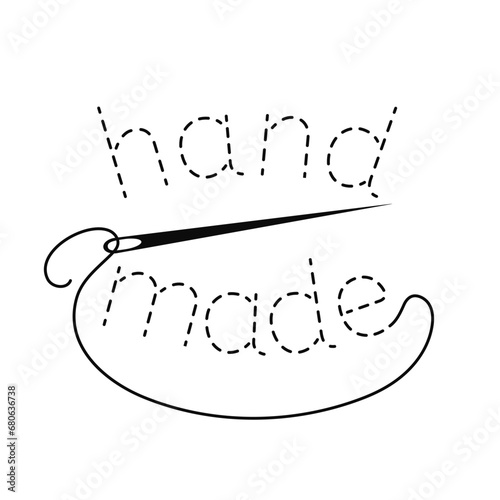 Silhouette of the words Hand Made with interrupted contour. Vector illustration with embroidery thread and needle on white background.	