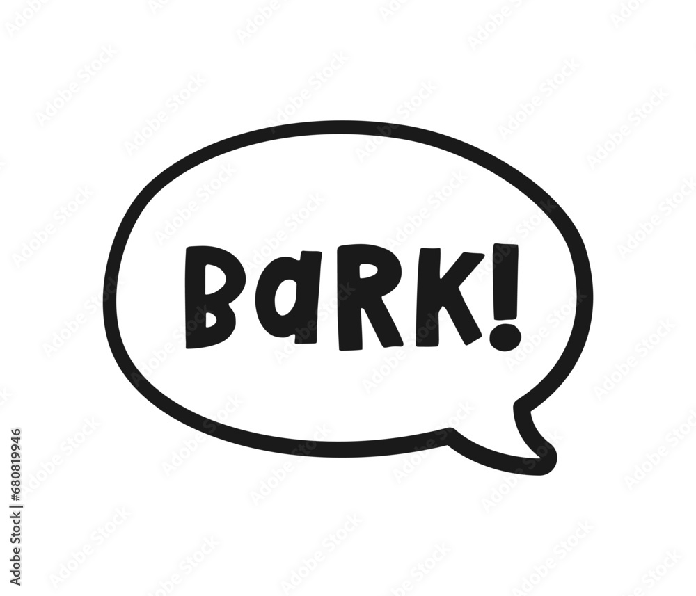 Bark text in a speech bubble balloon outline doodle line art. Cute cartoon comics dog sound effect and lettering. Vector illustration. Bark text in a speech bubble balloon outline doodle line art. Cute cartoon comics dog sound effect and lettering. Vector illustration.