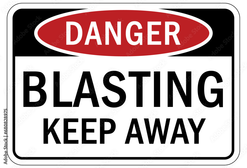 Keep away warning sign and labels blasting Keep away warning sign and labels blasting