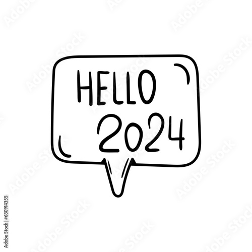 Vector hand drawn speech bubble. Doodle style sticker with the phrase hello 2024.