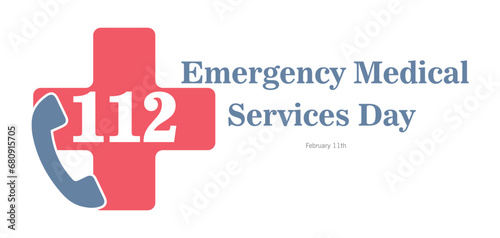 112. Emergency Medical  Services Day.
Calling 112