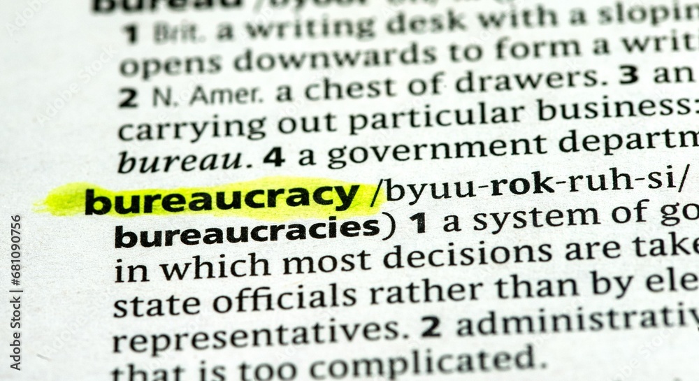 close up photo of the word bureaucracy close up photo of the word bureaucracy