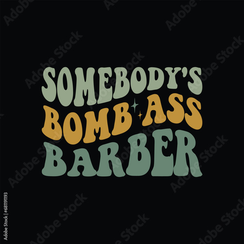 Somebody's Bomb Ass Barber