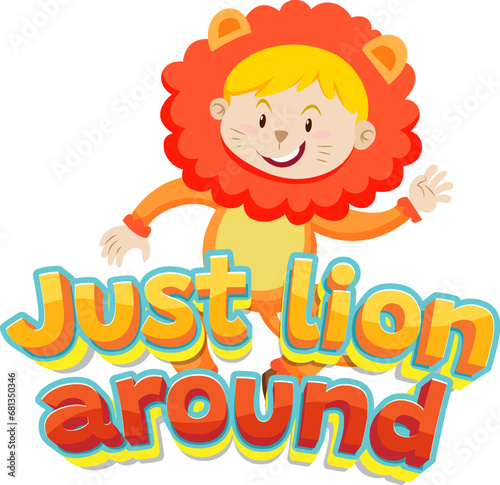 Just Lion Around  A Funny Animal Cartoon Picture Pun