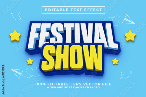 Festival Show 3d Editable Text Effect Cartoon Style Premium Vector