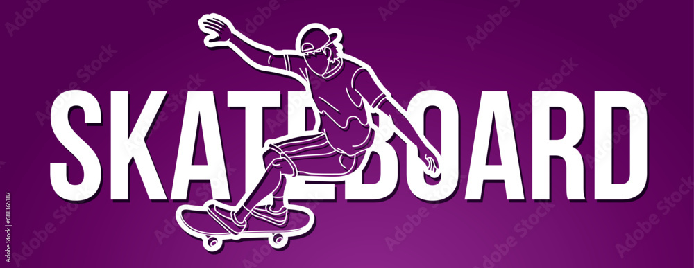 Skateboard Text Designed with Skateboarder Action Extreme Sport  Cartoon Graphic Vector