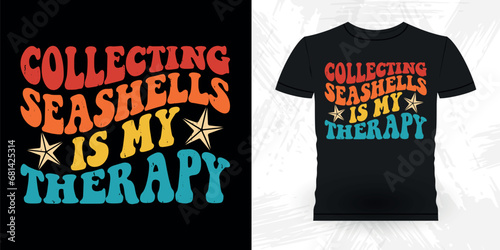 Collecting Seashells Is My Therapy Funny Shell Collector Beach Shelling Vintage Seashell T-shirt Design
