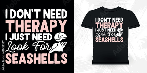 Funny Shell Collector Beach Shelling Vintage Seashell T-shirt Design