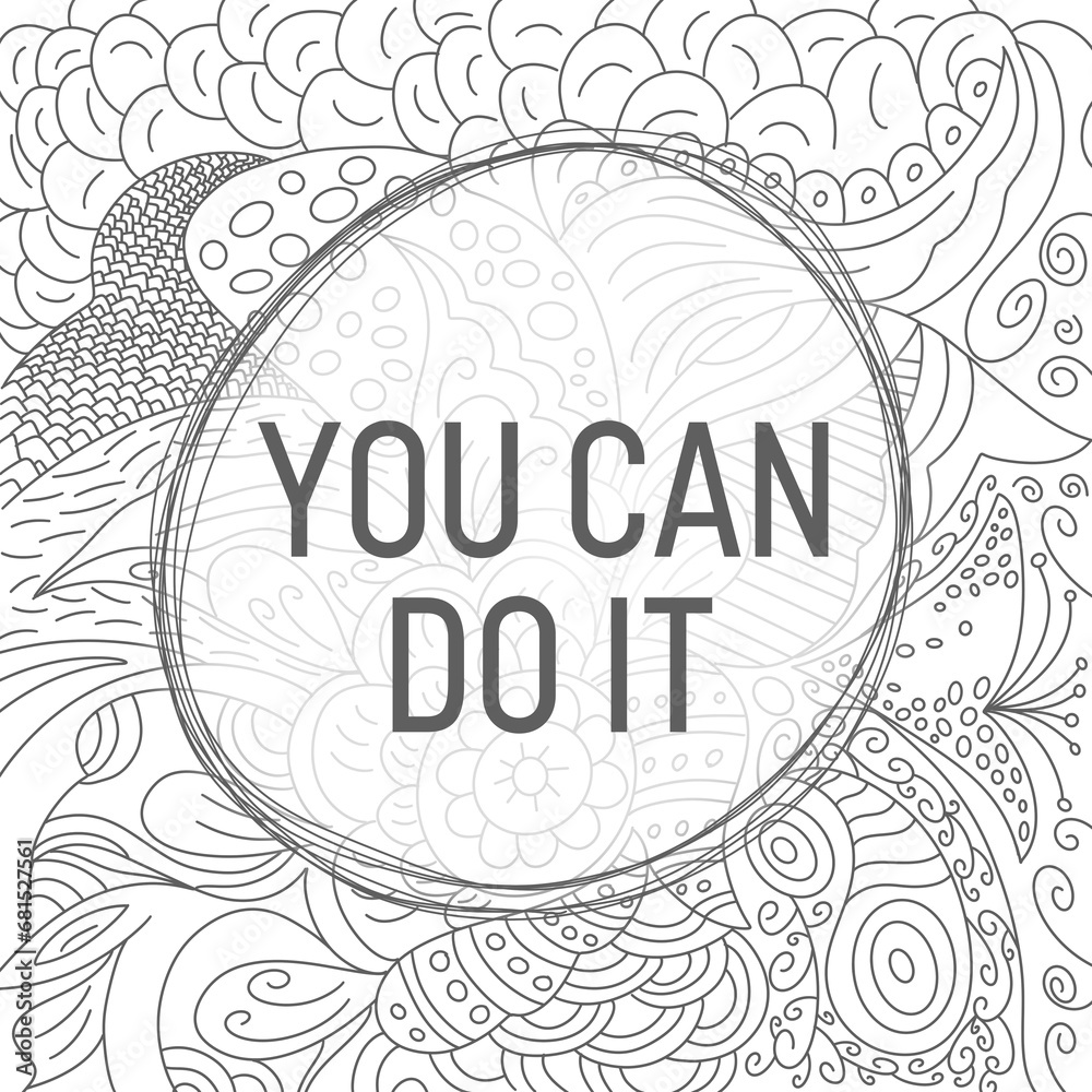 You Can Do It Doodle Element Background Black White Circular Text You Can Do It Doodle Element Background Black White Circular Text