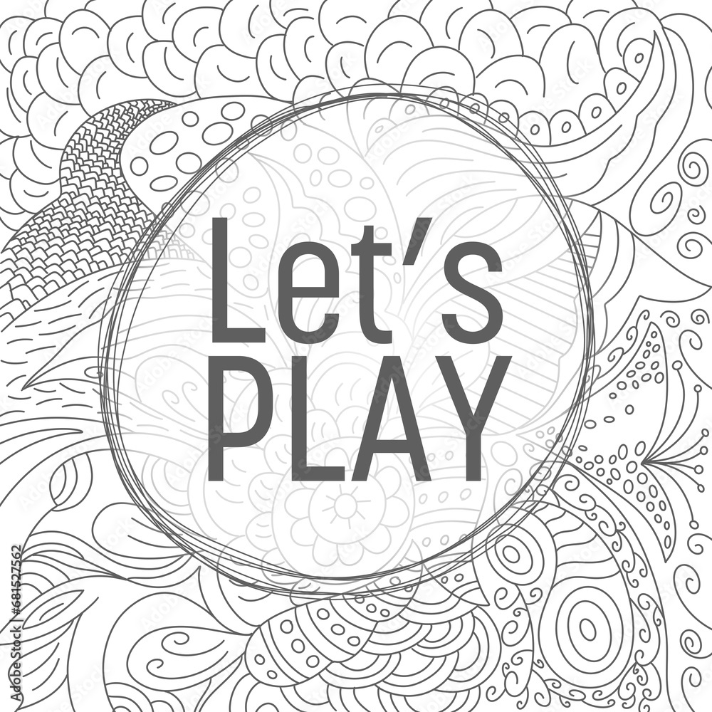 Lets Play Doodle Element Background Black White Circular Text Lets Play Doodle Element Background Black White Circular Text