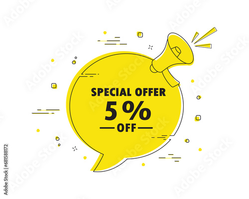 special offer 5% off. Megaphone chat bubble banner alert. Discount offer price sign. Special offer symbol.Discount tag dialog message loudspeaker. Vector illustration