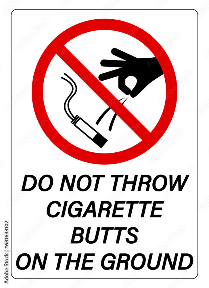 custom made wallpaper toronto digitalDo not throw cigarette butts on the ground. Ban sign with hand throwing a lit cigarette.