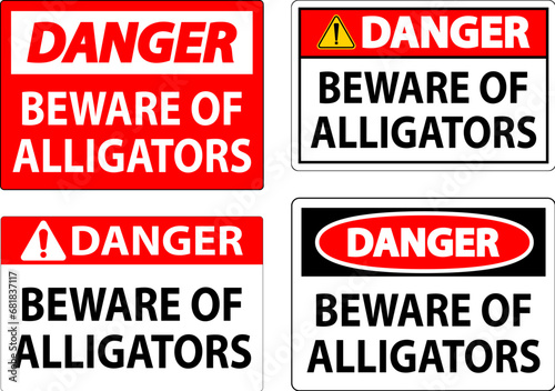 Danger Sign Beware Of Alligators