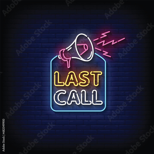 Neon Sign last call with brick wall background vector