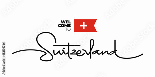 Welcome to Switzerland modern calligraphic text. handwritten with flag isolated on white background. Swiss lettering style, script, line drawing, signature, calligraphy, monoline. Vector Illustration