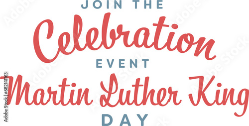 Digital png text about martin luther king day on transparent background