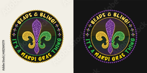 Circular carnival Mardi Gras label. Fleur de Lis sign with mosaic of beads on striped background. Text Beads Bling Mardi Gras thing. For prints, clothing, plate, apparel, t shirt, surface design