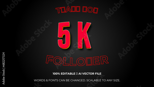Thank you 5K followers congratulation template banner. 5k celebration subscribers template for social media. Editable text style Effect. Vector illustration.