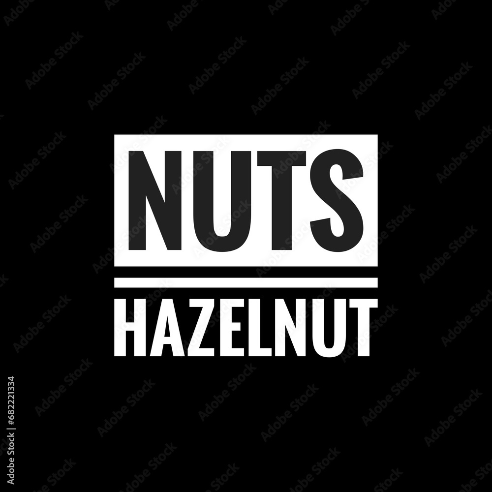 nuts hazelnut simple typography with black background