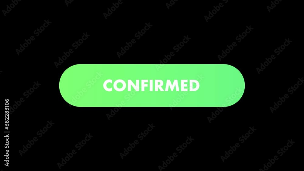 „confirm“ button on black background and white background. Cursor clicking on „confirm“ changing it to „confirmed „confirm“ button on black background and white background. Cursor clicking on „confirm“ changing it to „confirmed