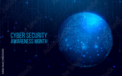 Cyber Security Awareness Month. Cyber security, world protection concept with globe map. Futuristic abstract vector illustration.