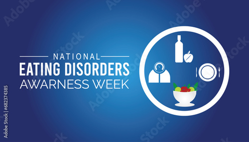 Vector illustration on the theme of National Eating disorders and screening week observed each year during February.banner, Holiday, poster, card and background design.