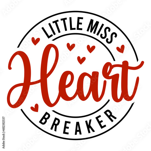 Little Miss Heart Breaker SVG
