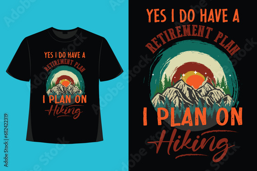 Hiking /Mountain t-shirt design, Vintage hiking t-shirt design vector, Typography hiking t-shirt design