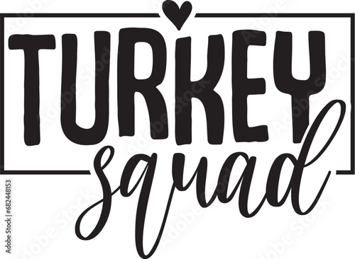Turkey Squad