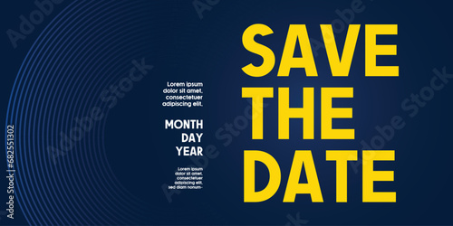 Save the date banner. Can be used for business, marketing and advertising