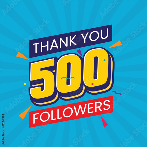 Isolated 500 followers template design with colorful bold typography and confetti on blue background. Thank you, 500 followers banner, poster, greeting card, social media template design.