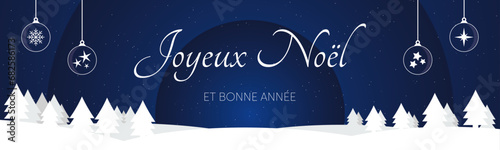 Joyeux noël et bonne année. French language. Translation: Merry Christmas and Happy New Year