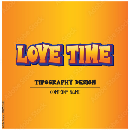 love time quote design lettering typographic motivation