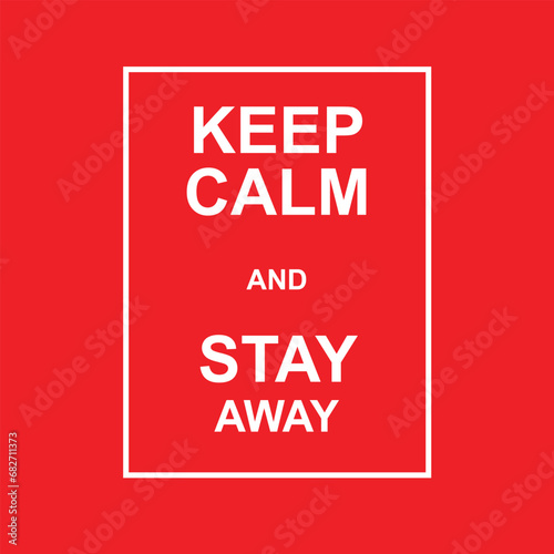 Stay Calm and Maintain Distance Banner - EPS Vector Illustration for Social Distancing Awareness and Design Projects