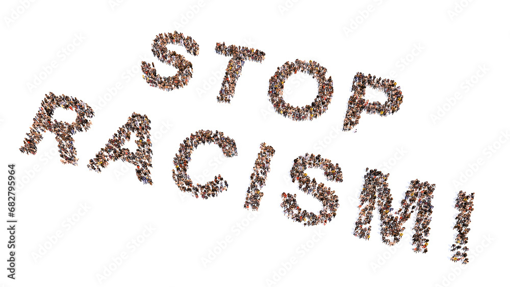 Concept conceptual large community of people forming STOP RACISM! slogan. 3d illustration metaphor for equality, social justice, end of discrimination, equal rights and opportunities Concept conceptual large community of people forming STOP RACISM! slogan. 3d illustration metaphor for equality, social justice, end of discrimination, equal rights and opportunities