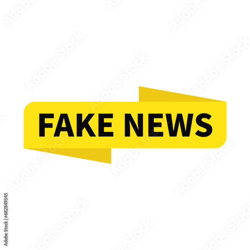 Fake News In Yellow Rectangle Ribbon Shape For Information Announcement Sign
