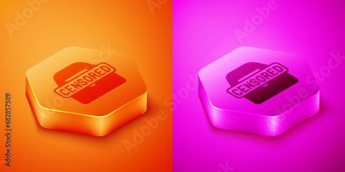 Isometric Censored stamp icon isolated on orange and pink background. Hexagon button. Vector