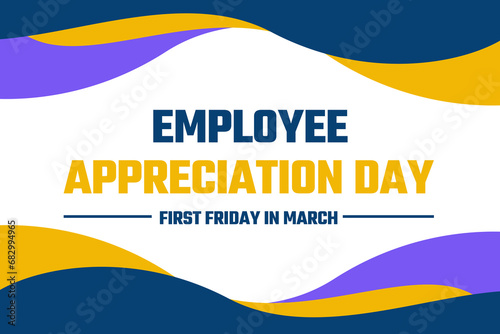 Employee appreciation day wallpaper with border traditional style. First Friday in march employee appreciation day backdrop photo