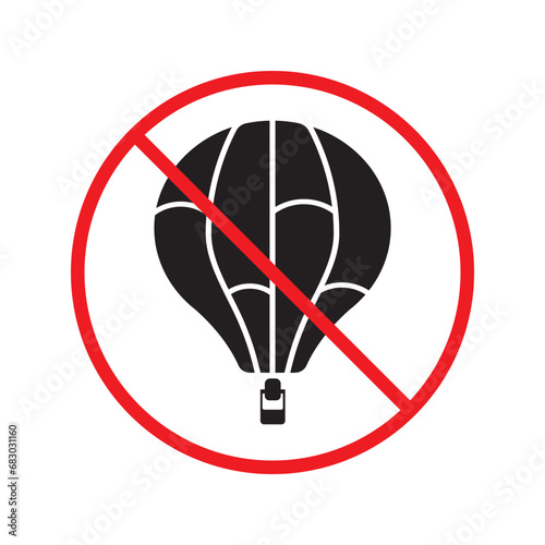 Forbidden air balloon vector icon. Warning, caution, attention, restriction, label, ban, danger. No air balloon flat sign design pictogram symbol. No air balloon icon UX UI icon