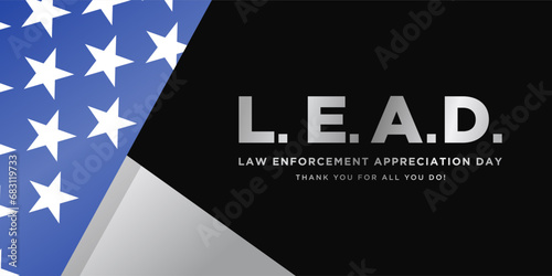 Law enforcement appreciation day (LEAD) is observed every year on January 9, to thank and show support to our local law enforcement officers who protect and serve. vector illustration