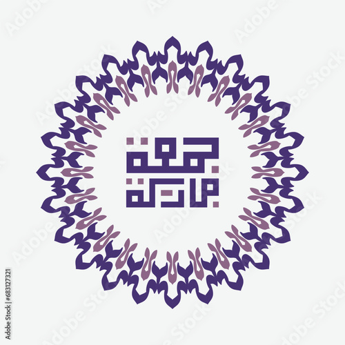 Vector of Jumah Mubarakah, Friday Mubarak, in arabic calligraphy with Islamic Decoration
