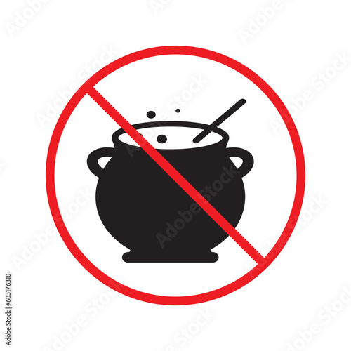 Forbidden cauldron vector icon. Warning, caution, attention, restriction, label, ban, danger. No cauldron flat sign design pictogram symbol. No cauldron poison witch icon UX UI icon