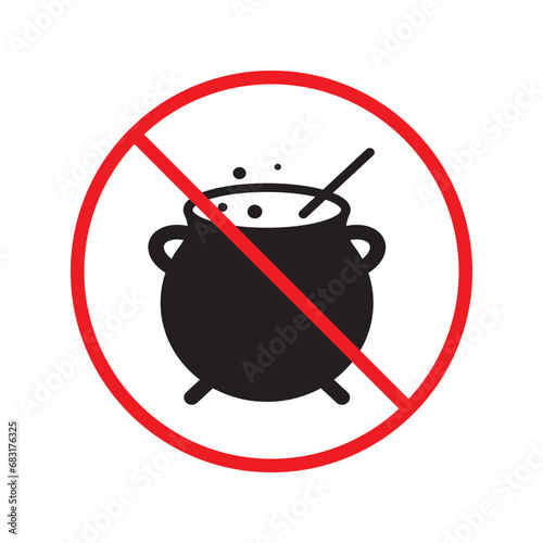 Forbidden cauldron vector icon. Warning, caution, attention, restriction, label, ban, danger. No cauldron flat sign design pictogram symbol. No cauldron poison witch icon UX UI icon