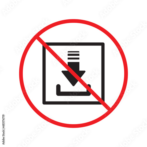 No download vector icon. Forbidden downloading flat sign design. No arrow sign. Prohibited upload icon. Warning, caution, attention, restriction label ban. Do not download symbol pictogram UX UI icon