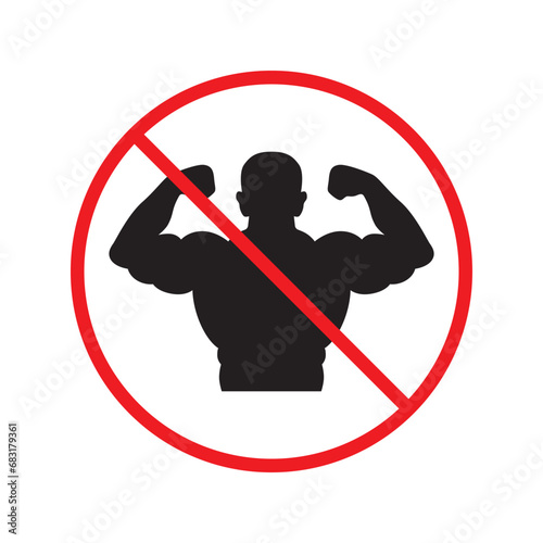Forbidden muscle vector icon. Warning, caution, attention, restriction, label, ban, danger. No bodybuilder flat sign design pictogram symbol. No biceps icon