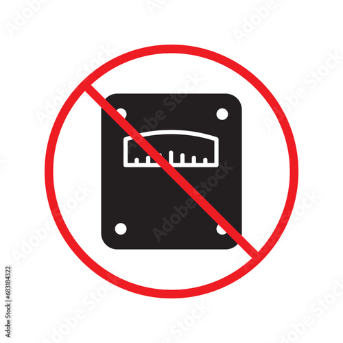 Prohibited scale weight vector icon. No scale weight icon. Forbidden scale weight  icon. No scale sign. Warning, caution, attention, restriction, danger flat sign design symbol pictogram UX UI icon
