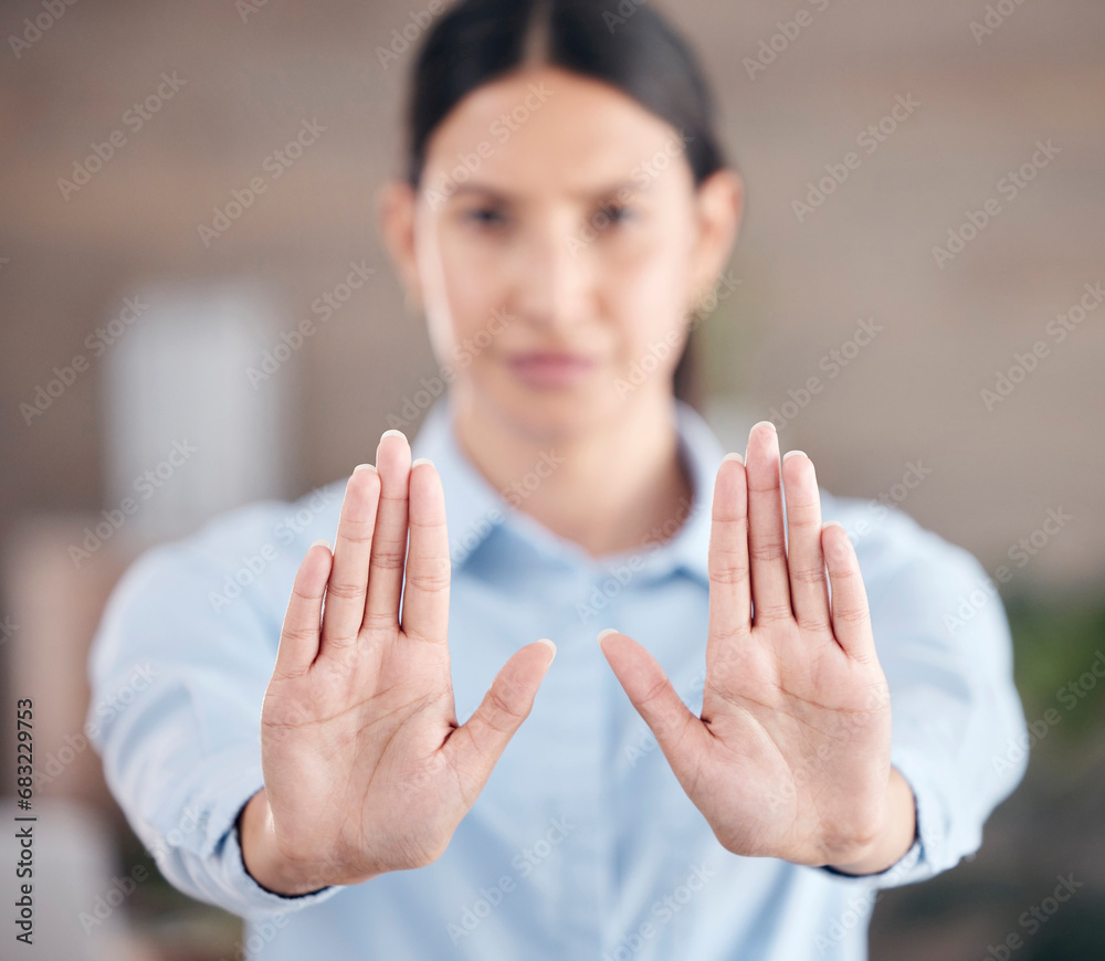 Business woman, hands and stop for wait, no or halt in gesture, protest or take a stand at office. Closeup of female person or employee showing refuse for negative sign or disapproval at workplace