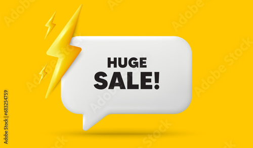 Huge Sale tag. 3d speech bubble banner with power energy. Special offer price sign. Advertising Discounts symbol. Huge sale chat speech message. 3d offer talk box. Vector